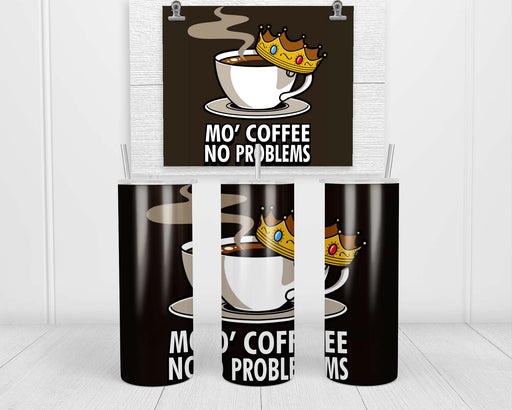 Mo Coffee No Problems Double Insulated Stainless Steel Tumbler