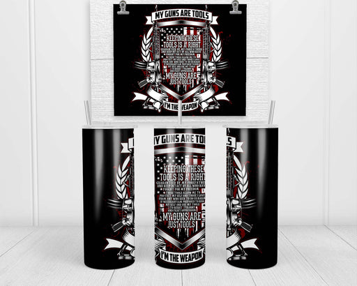 My Gun Are Tools Double Insulated Stainless Steel Tumbler