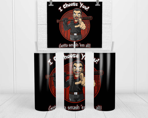 Negan Chooses You Double Insulated Stainless Steel Tumbler