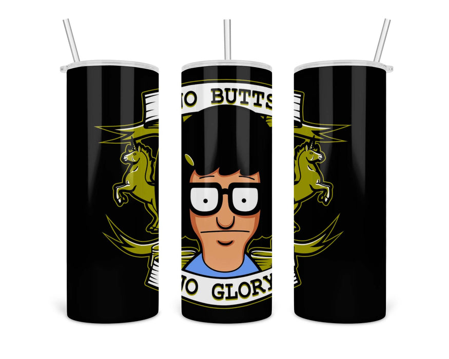 No Butts Glory Double Insulated Stainless Steel Tumbler
