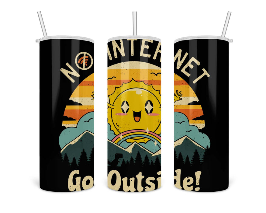 No Internet Vibes! Double Insulated Stainless Steel Tumbler