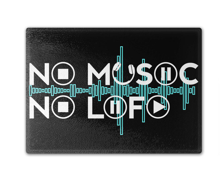 No Music Life Cutting Board