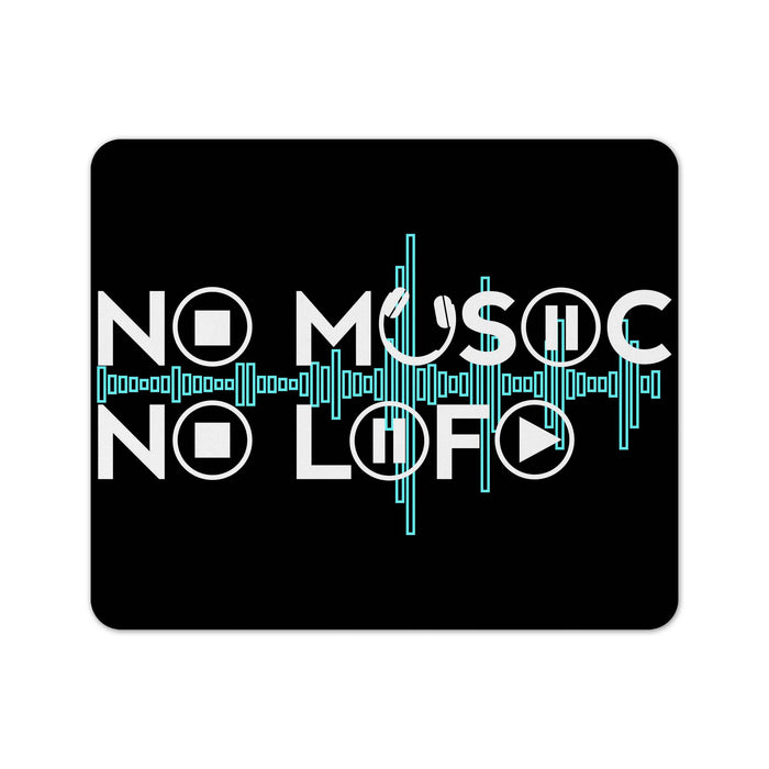 No Music Life Mouse Pad