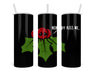Nobody Kiss Me Double Insulated Stainless Steel Tumbler