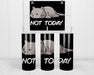 Not Today Cat Double Insulated Stainless Steel Tumbler