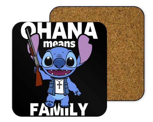 Ohana Is Family Coasters