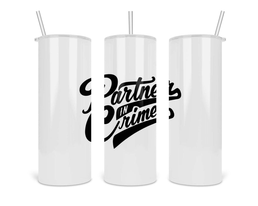 Partner In Crime Double Insulated Stainless Steel Tumbler