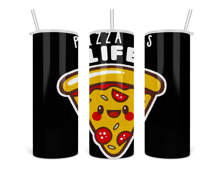 Pizza Is Life Double Insulated Stainless Steel Tumbler