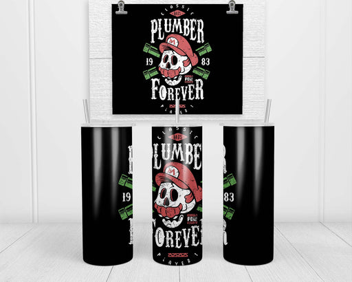 Plumber Forever Double Insulated Stainless Steel Tumbler