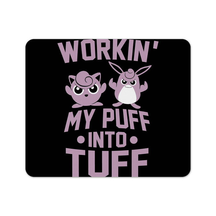 Puff Tuff Mouse Pad