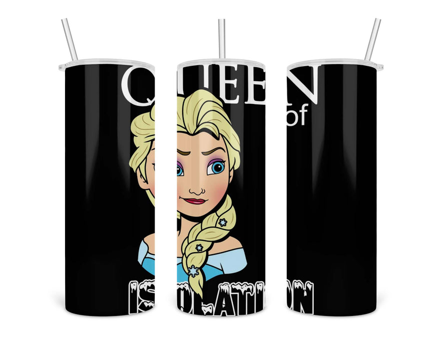 Queen Of Isolation Double Insulated Stainless Steel Tumbler