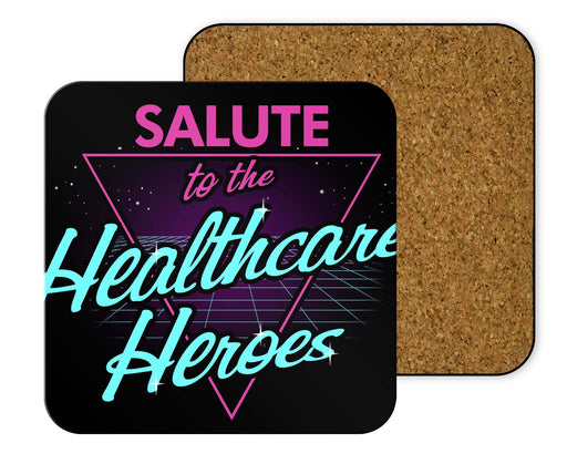 Salute To The Healthcare Her Coasters