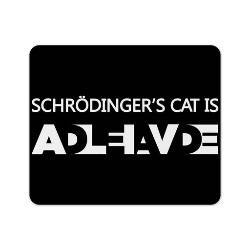 Schrodingers Cat Experiment Mouse Pad