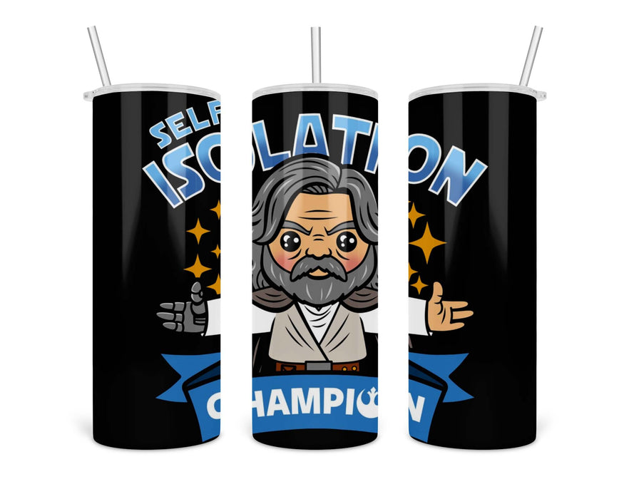 Self Isolation Champion Double Insulated Stainless Steel Tumbler