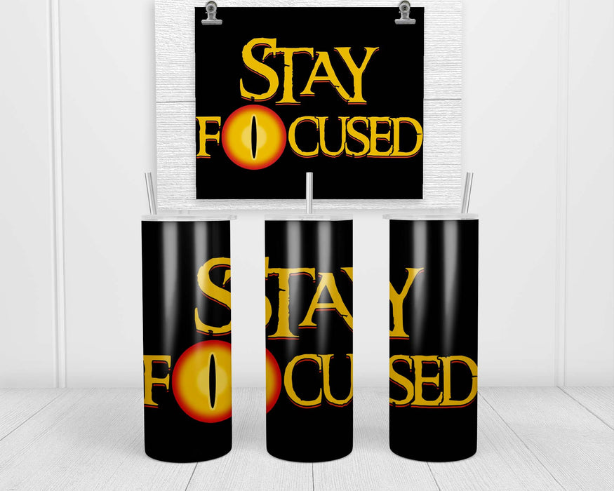 Stay Focused Double Insulated Stainless Steel Tumbler