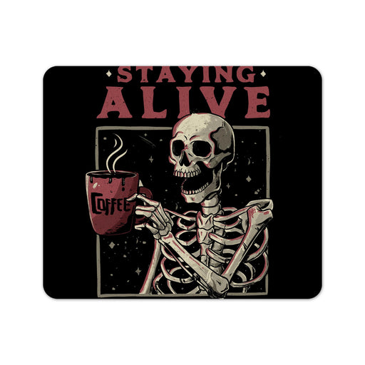 Stayling Alive Mouse Pad