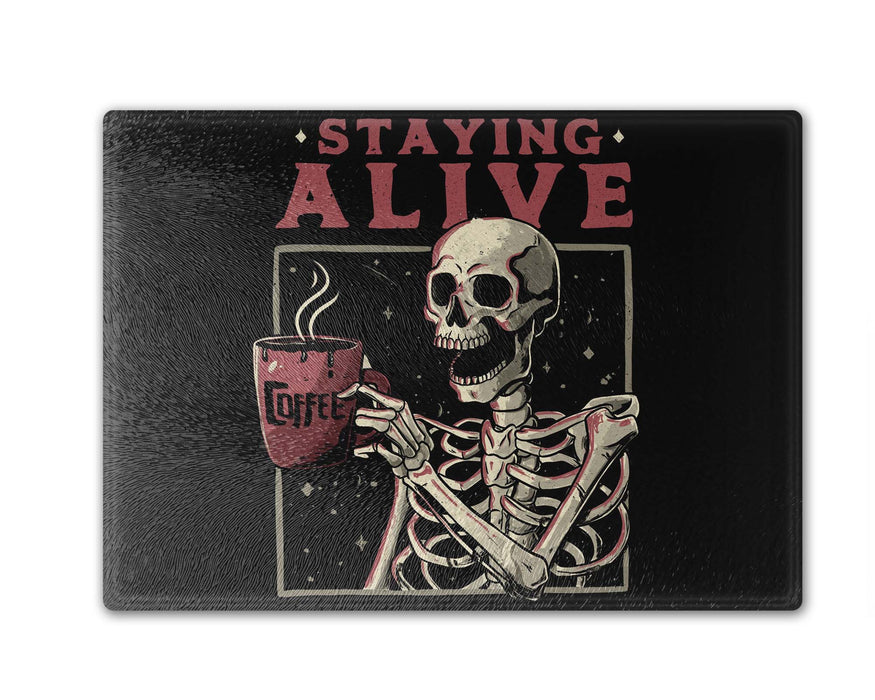 Stayling Alive Cutting Board