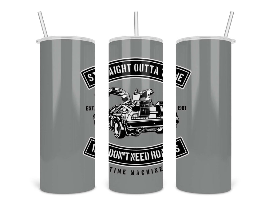 Straight Outta Time Double Insulated Stainless Steel Tumbler