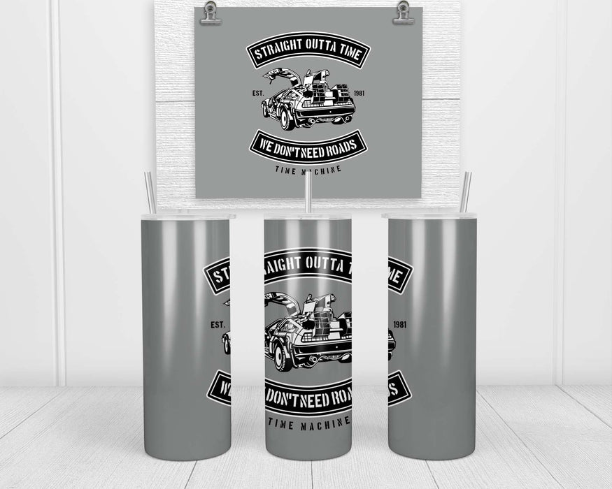 Straight Outta Time Double Insulated Stainless Steel Tumbler