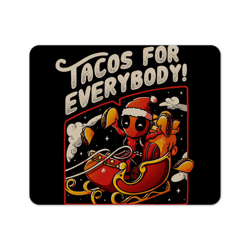 Tacos For Everybody Mouse Pad