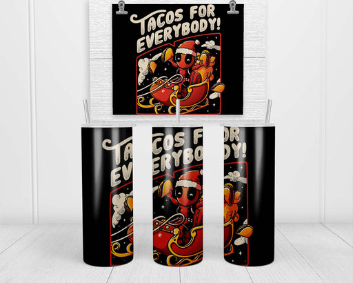 Tacos For Everybody Tumbler