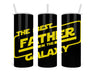 The Best Father In Galaxy Double Insulated Stainless Steel Tumbler