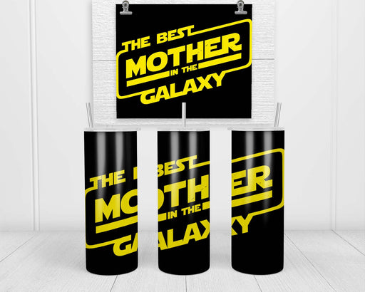 The Best Mother In Galaxy Double Insulated Stainless Steel Tumbler