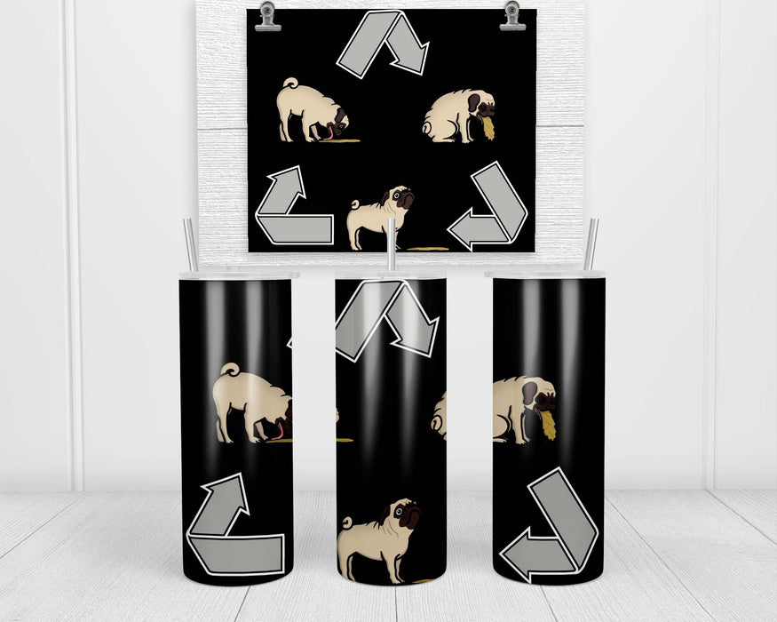 The Cycle Of Pug Double Insulated Stainless Steel Tumbler