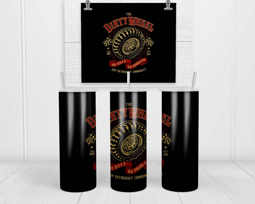 The Dirty Wheel Double Insulated Stainless Steel Tumbler