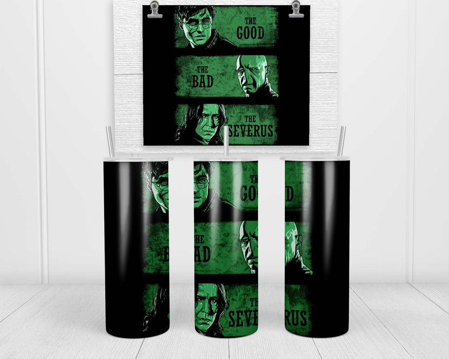 The Good Bad And Severus Double Insulated Stainless Steel Tumbler