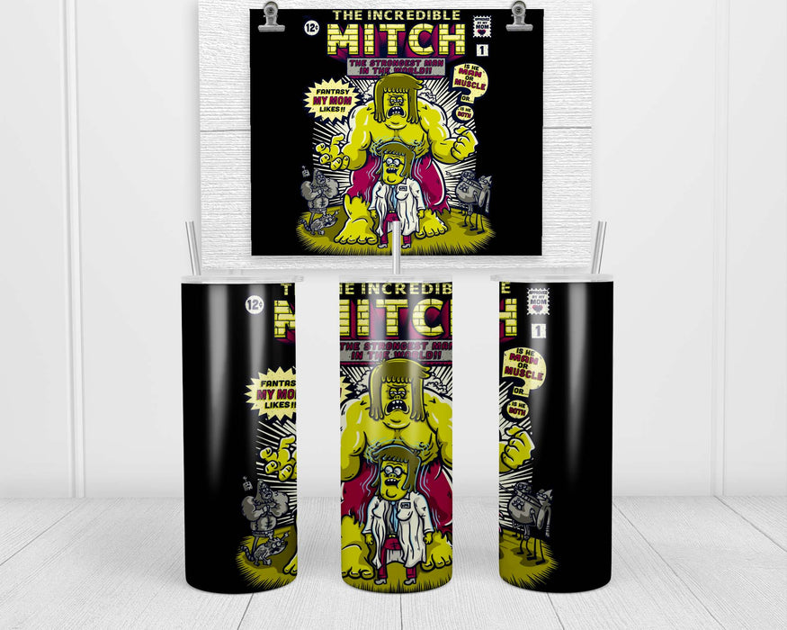 The Incredible Mitch Double Insulated Stainless Steel Tumbler
