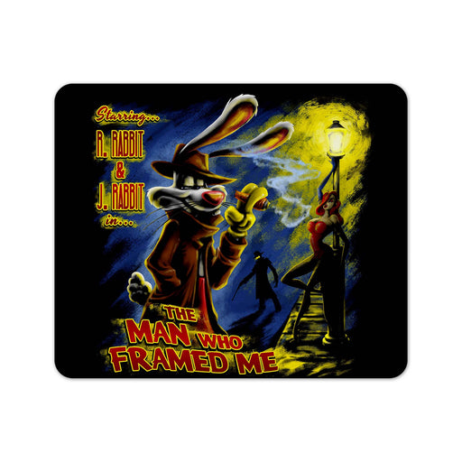 The Man Who Framed Me Mouse Pad