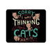 Thinking About Cats Mouse Pad