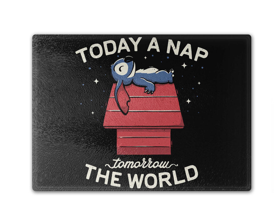 Today A Nap Tomorrow The World Cutting Board