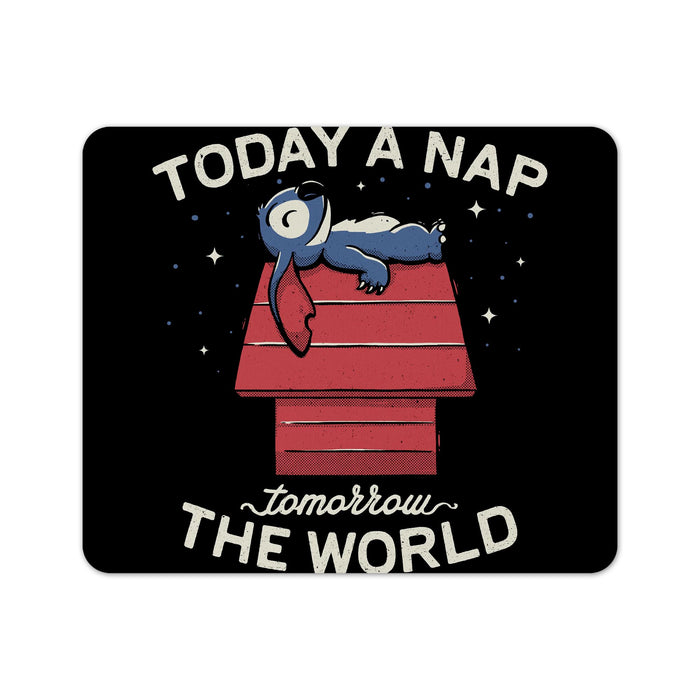 Today A Nap Tomorrow The World Mouse Pad