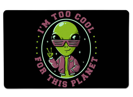 Too Cool For This Planet Large Mouse Pad