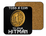 Toss A Coin To Your Hitman Coasters