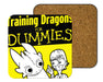Training Dragons For Dummies Coasters