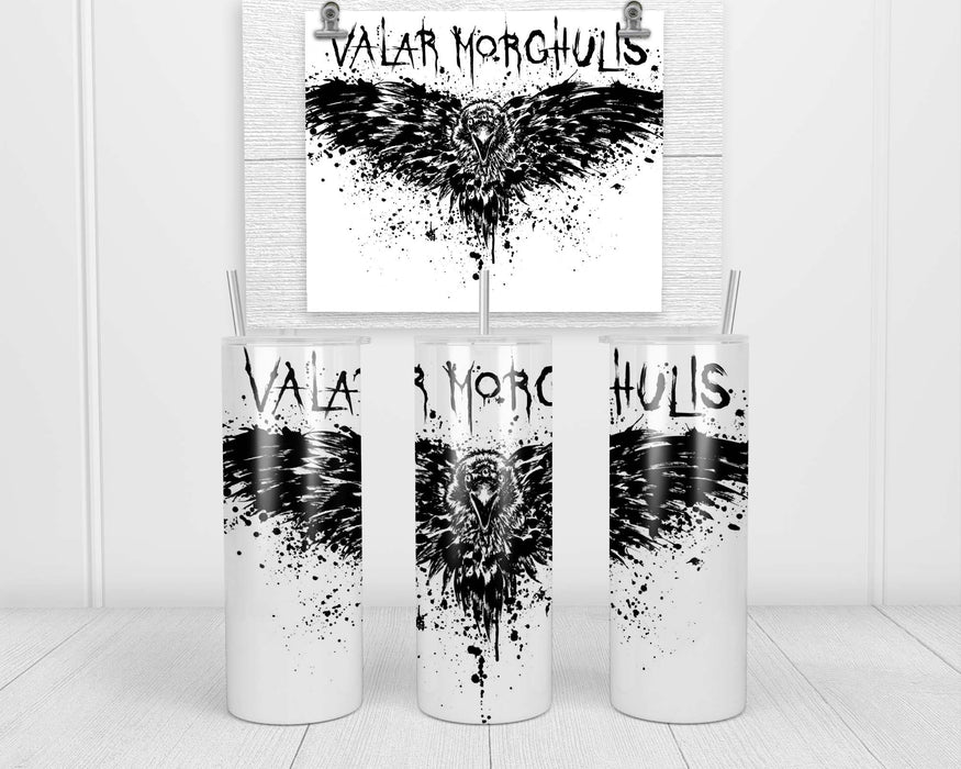 Valar Morghulis Double Insulated Stainless Steel Tumbler