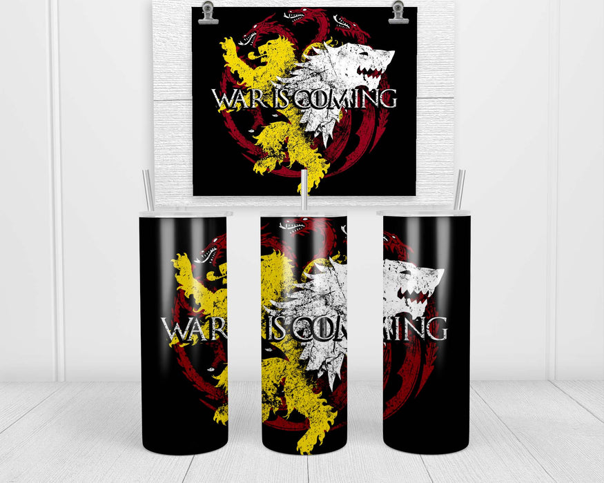 War Is Coming Double Insulated Stainless Steel Tumbler