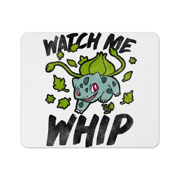 Watch Me Whip Mouse Pad