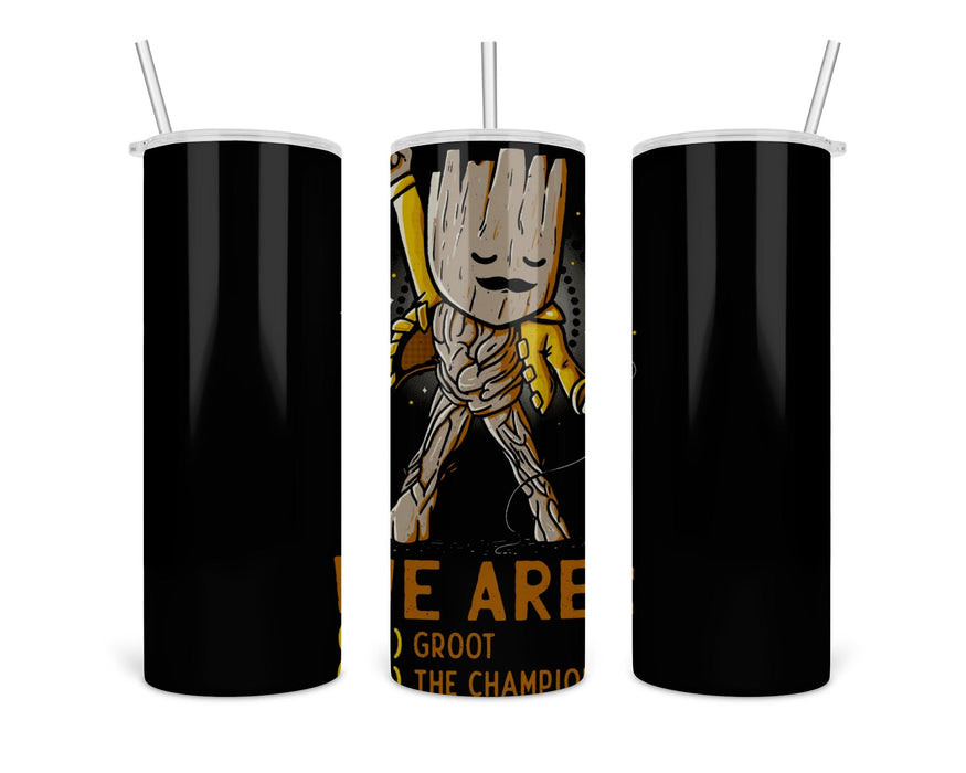 We Are Groot The Champions Double Insulated Stainless Steel Tumbler