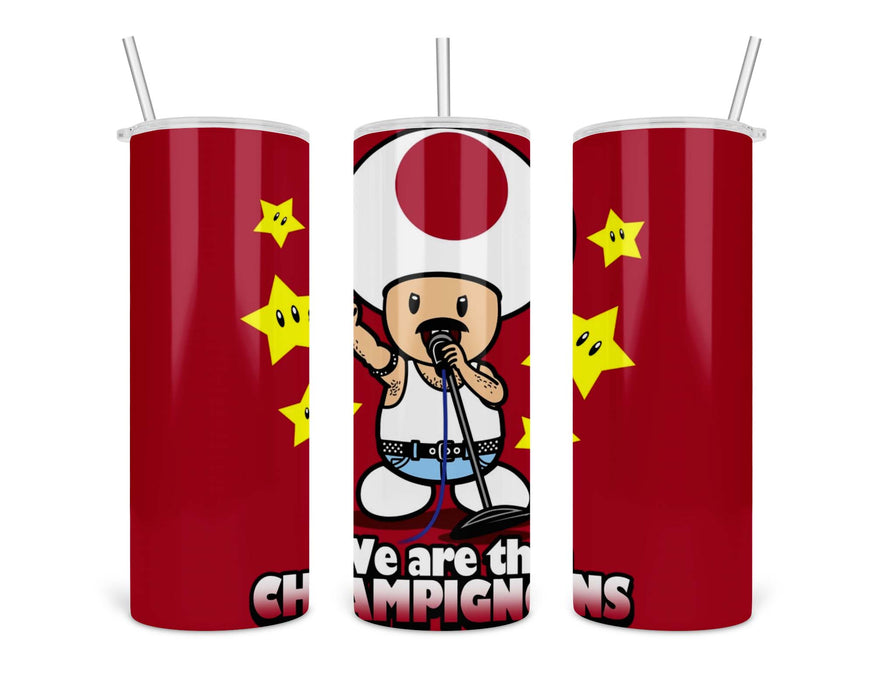We Are The Champignons Double Insulated Stainless Steel Tumbler