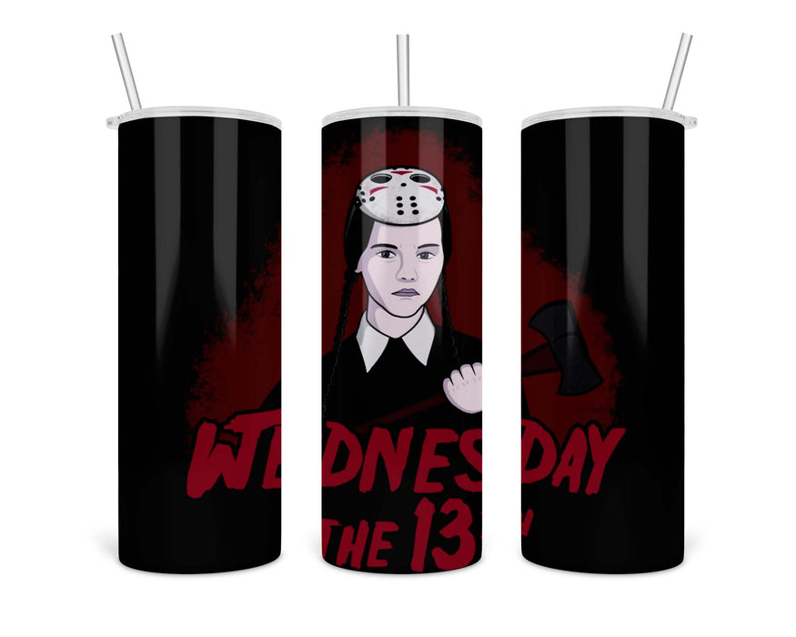 Wednesday The 13th Double Insulated Stainless Steel Tumbler