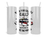 Who You Gonna Call Double Insulated Stainless Steel Tumbler