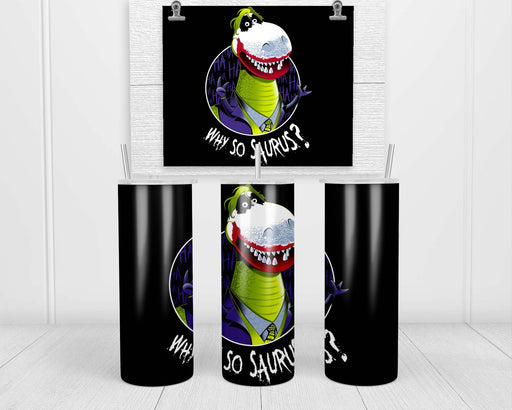 Why So Saurus Double Insulated Stainless Steel Tumbler