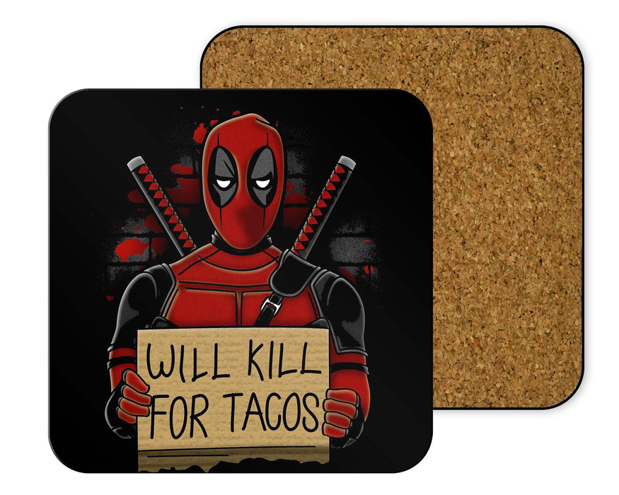 Will Kill for Tacos Coasters