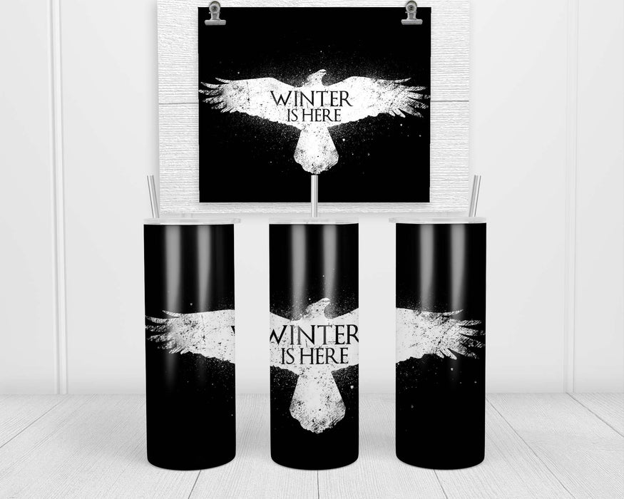 Winter Is Here Double Insulated Stainless Steel Tumbler