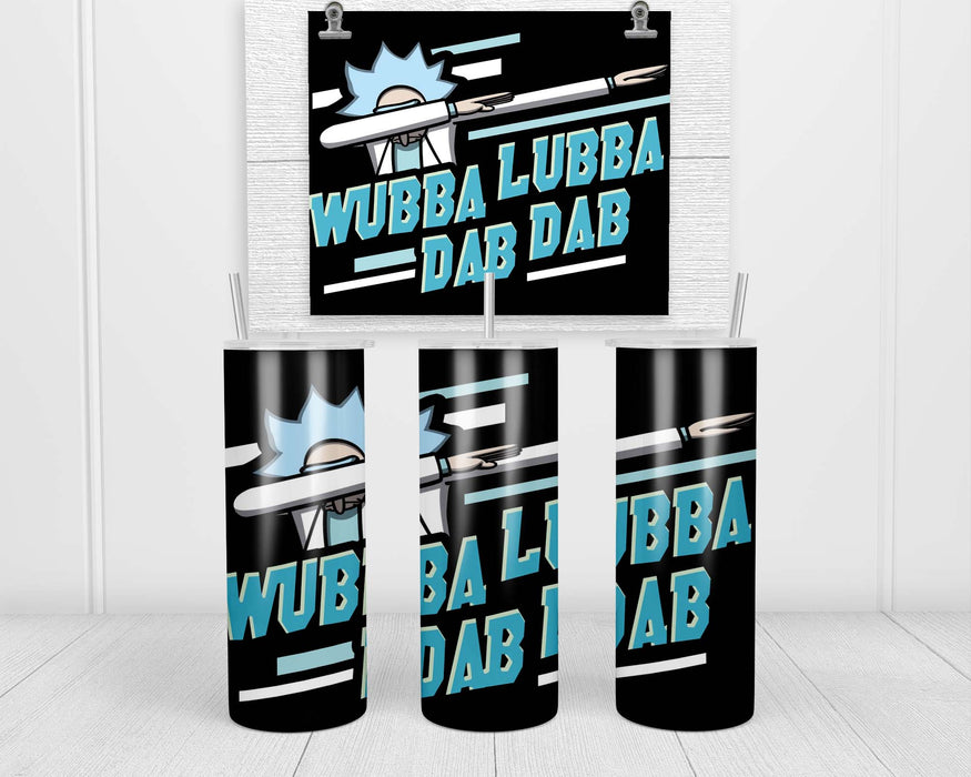 Wubba Lubba Dab Double Insulated Stainless Steel Tumbler