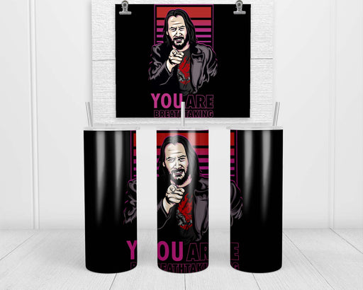 You are Breathtaking Double Insulated Stainless Steel Tumbler